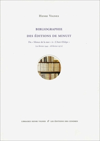 Henri VIGNES Bibliographie des Éditions de Minuit